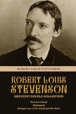 Book cover for Robert Louis Stevenson Greatest Novels Collection