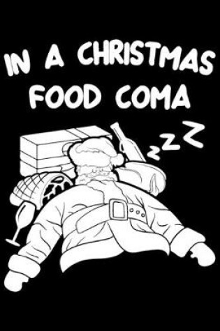 Cover of In A Christmas Food Coma