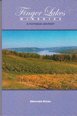 Book cover for Finger Lakes Wineries: A Pictorial History