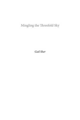 Book cover for Mingling the Threefold Sky