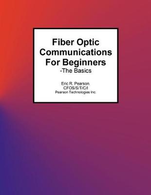 Book cover for Fiber Optic Communications For Beginners