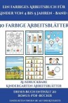 Book cover for Ausdruckbare Kindergarten-Arbeitsblätter (Ein farbiges Arbeitsbuch für Kinder von 4 bis 5 Jahren - Band 6)