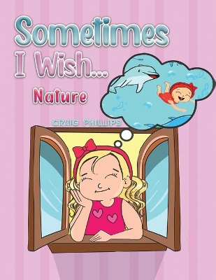 Book cover for Sometimes I Wish...