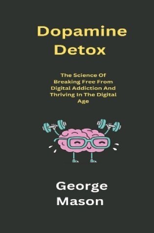 Cover of Dopamine Detox