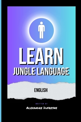 Book cover for Learn Jungle Language