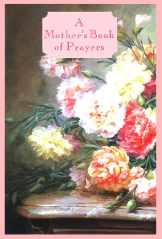 Cover of A Mother's Book of Prayer