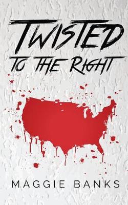 Book cover for Twisted to the Right