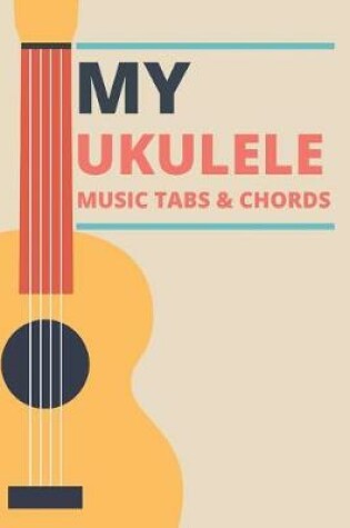 Cover of My Ukulele Music Tabs & Chords