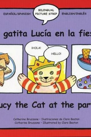 Cover of La gatita Lucía en la fiesta/Lucy Cat at the party