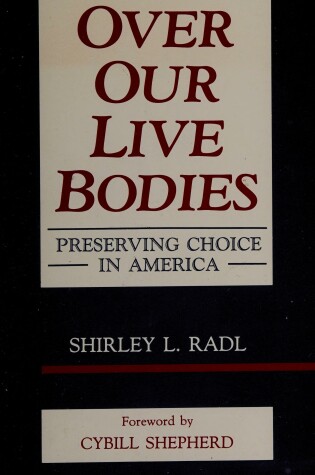 Cover of Over Our Live Bodies