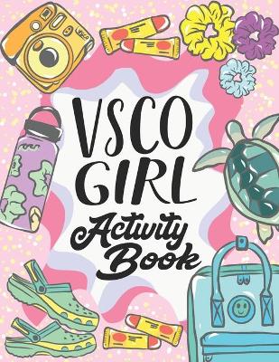 Cover of VSCO Girl Activity Book