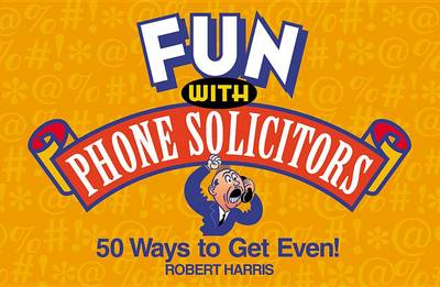 Book cover for Fun with Phone Solicitors