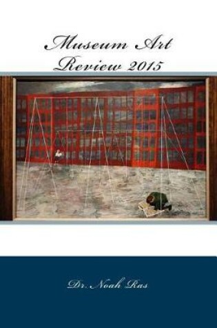 Cover of Museum Art Review 2015