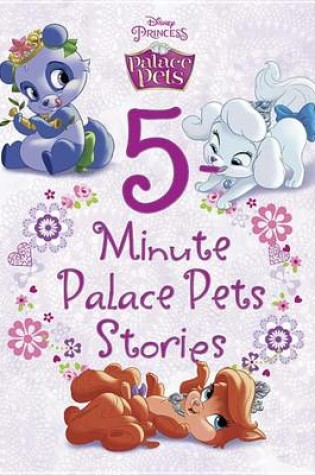 Cover of Palace Pets 5-Minute Palace Pets Stories