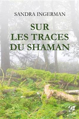 Book cover for Sur Les Traces Du Shaman