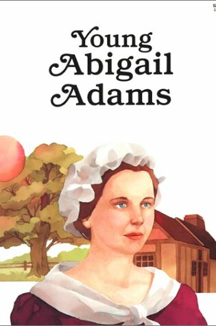 Cover of Young Abigail Adams - Pbk