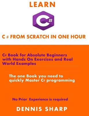 Book cover for Learn C# From Scratch in one Hour