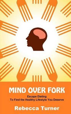 Book cover for Mind Over Fork