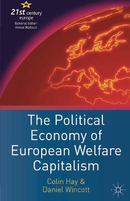 Book cover for The Political Economy of European Welfare Capitalism