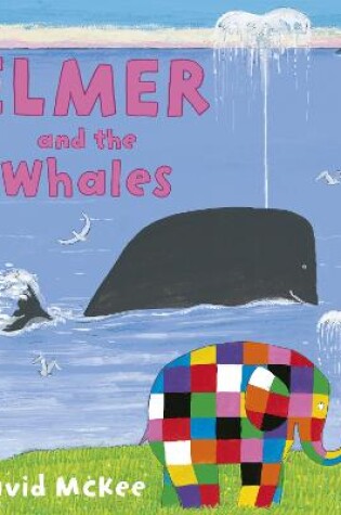 Cover of Elmer and the Whales