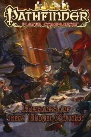 Cover of Pathfinder Player Companion: Heroes of the High Court