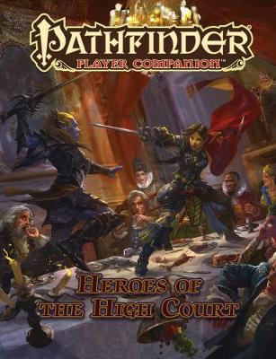 Book cover for Pathfinder Player Companion: Heroes of the High Court