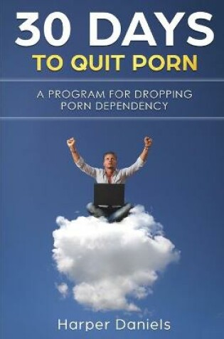 Cover of 30 Days To Quit Porn
