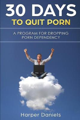 Book cover for 30 Days To Quit Porn