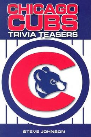 Cover of Chicago Cubs Trivia Teasers