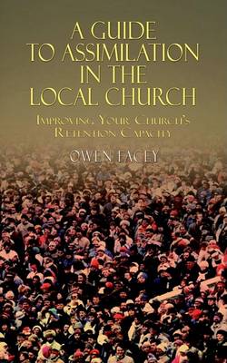 Book cover for A Guide to Assimilation in the Local Church