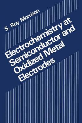 Book cover for Electrochemistry at Semiconductor and Oxidized Metal Electrodes