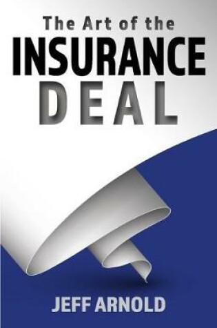 Cover of The Art of the Insurance Deal