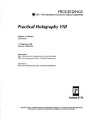 Book cover for Practical Holography Viii