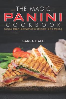 Book cover for The Magic Panini Cookbook