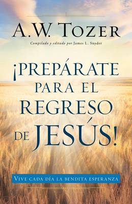 Book cover for Preparate Para El Regreso de Jesus