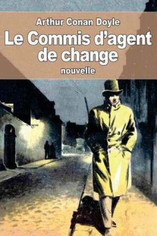 Cover of Le Commis d'agent de change