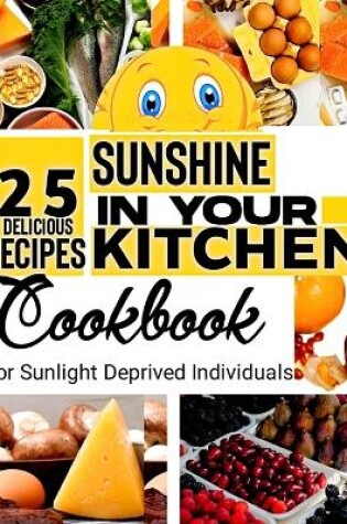 Cover of Sunshine in Your Kitchen