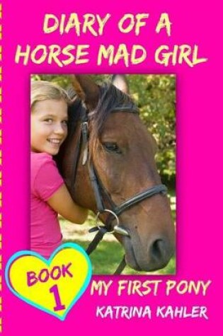 Cover of Diary of a Horse Mad Girl