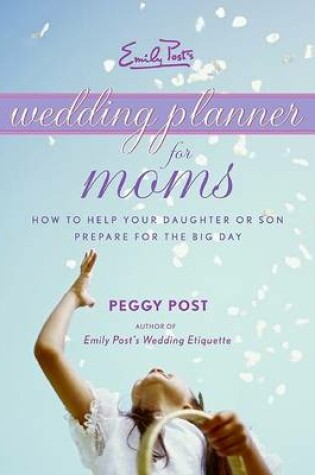 Cover of Emily Post's Wedding Planner For Moms