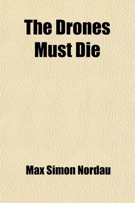 Book cover for The Drones Must Die