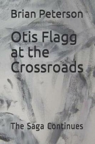 Cover of Otis Flagg at the Crossroads