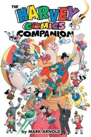 Cover of The Harvey Comics Companion (hardback)
