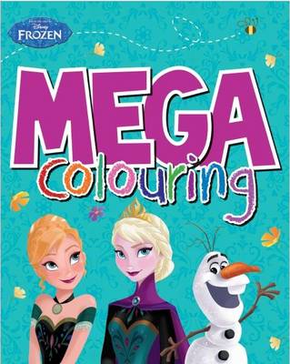 Book cover for Disney Frozen Mega Colouring