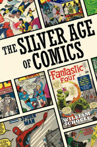 Cover of The Silver Age of Comics