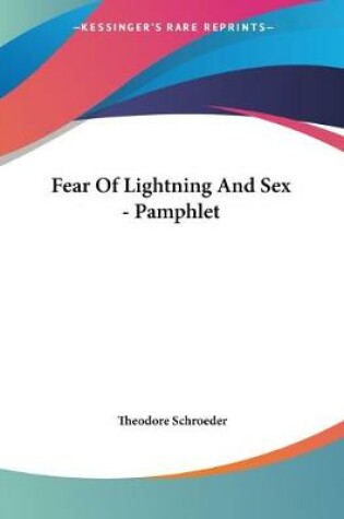 Cover of Fear Of Lightning And Sex - Pamphlet