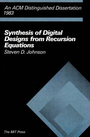 Cover of Synthesis of Digital Designs from Recursion Equations