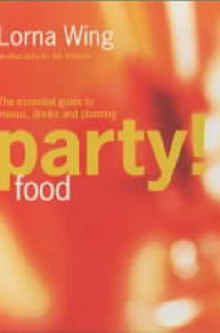 Cover of Lorna Wing's Party Food