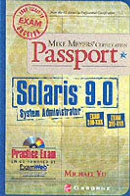 Book cover for Mike Meyer's Solaris 9.0 System Administrator Certification Passport