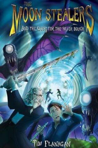 Cover of The Moon Stealers and the Quest for the Silver Bough