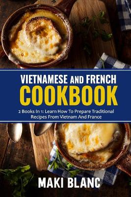 Book cover for Vietnamese And French Cookbook